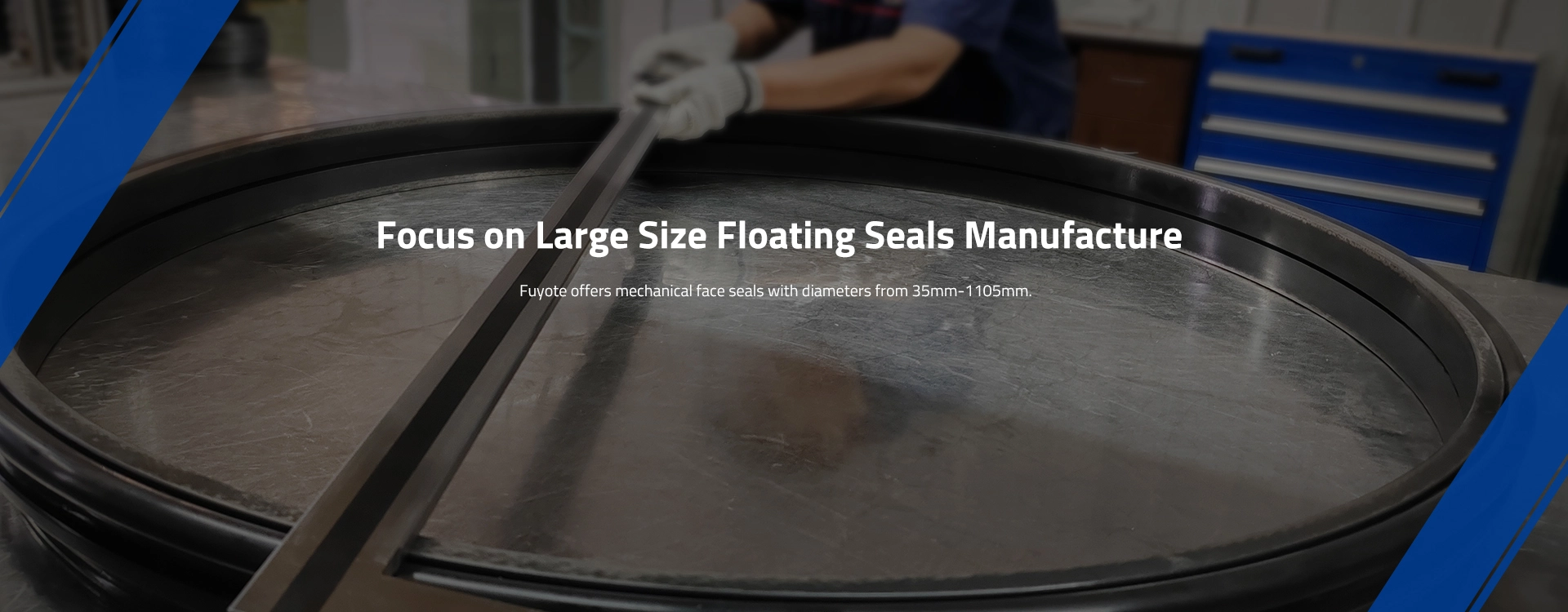 Focus on Large Size Floating Seals Manufacture